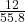 \frac{12}{55.8}\, 