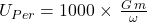 U_{Per}= 1000 \times \, \frac{G \, m}{\omega}